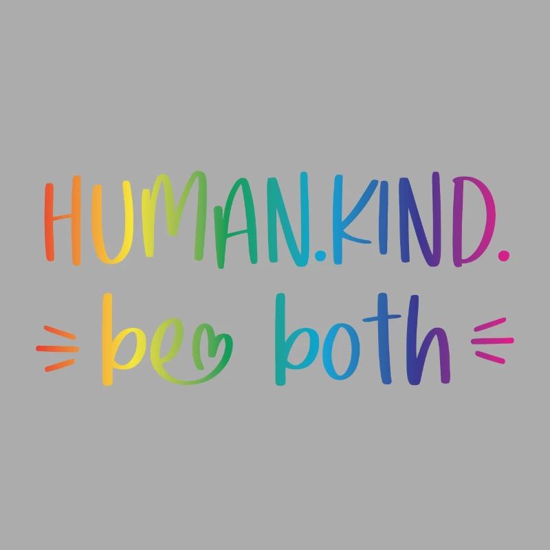 Human Kind - be both