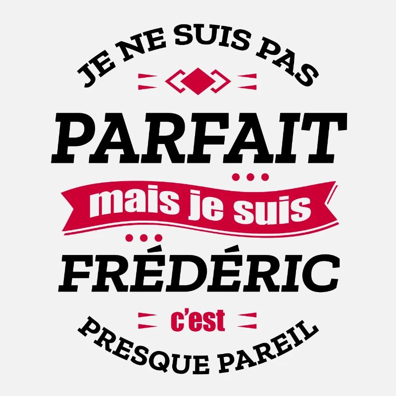 FRÉDÉRIC PARFAIT - PRENOM FRÉDÉRIC