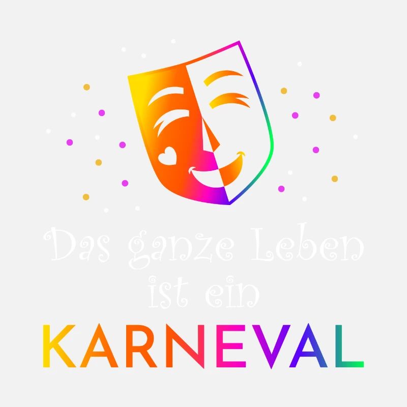 Das ganze Leben ist Karneval