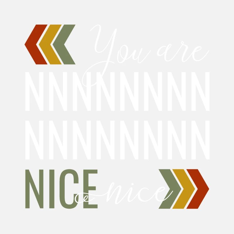 You are nice