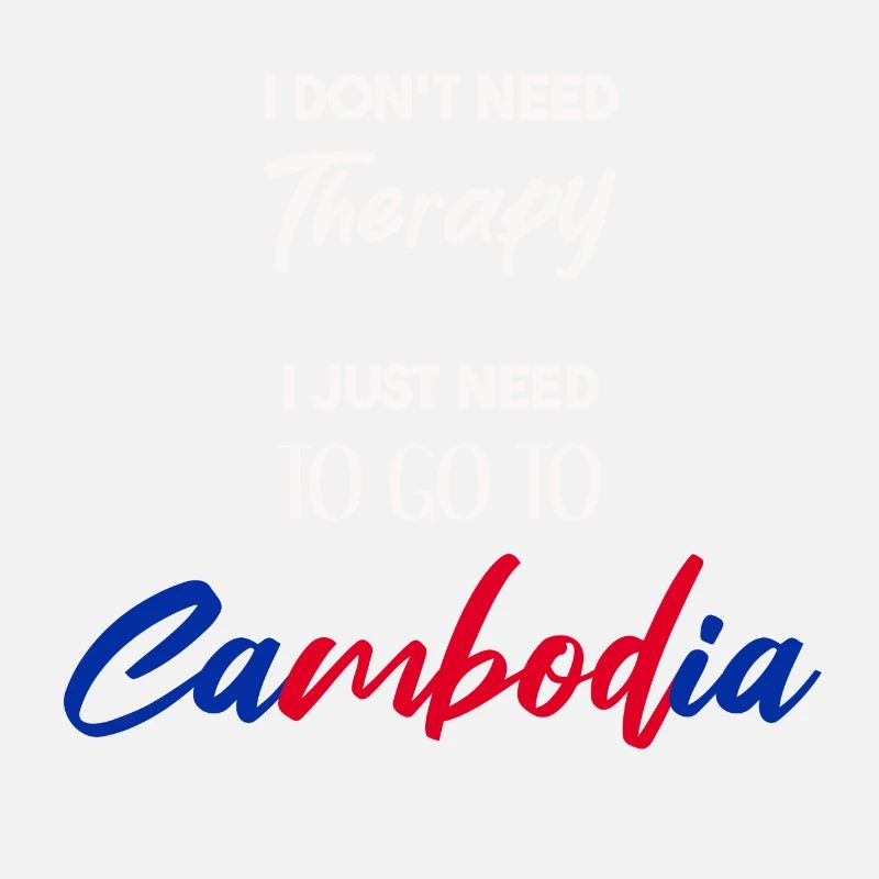 Kambodscha Geschenkidee Cambodia Spruch Reise