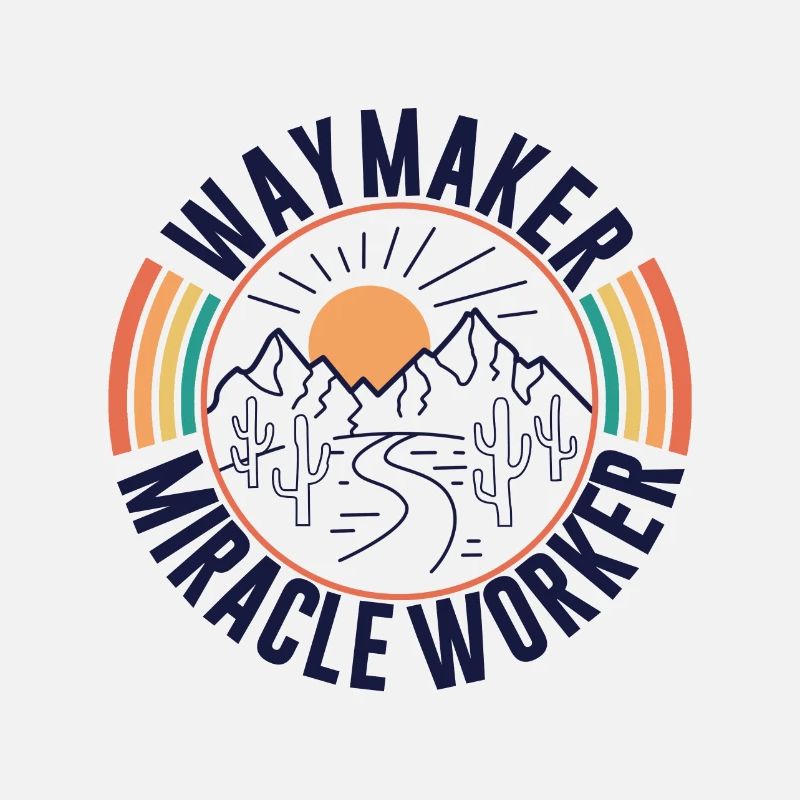Way Maker Miracle Worker - Christian Apparel
