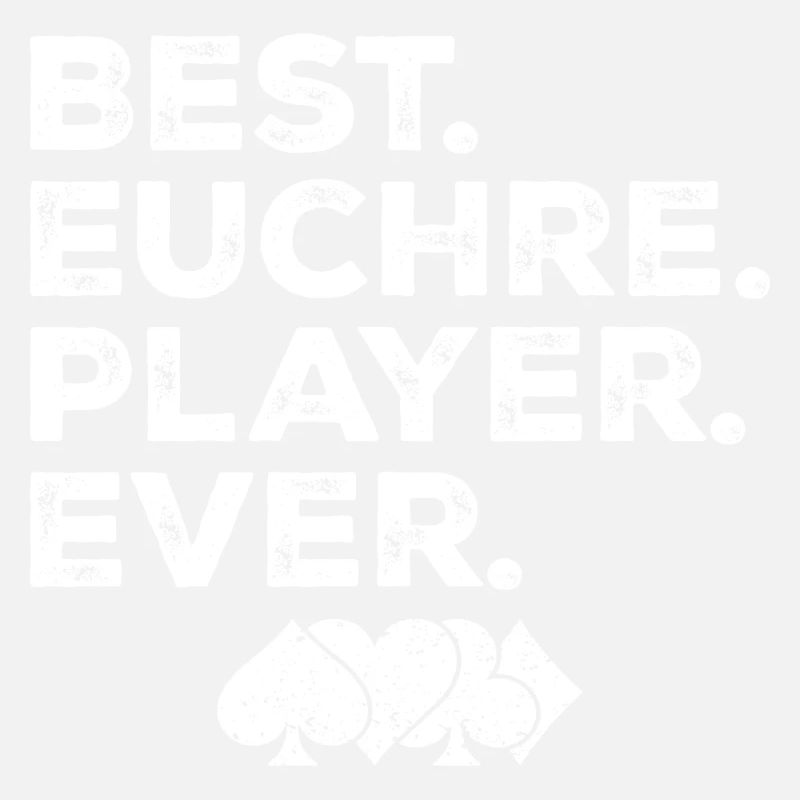 Best Euchre Player Ever