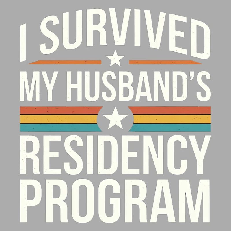 I Survived My Husband's Residency Program 9
