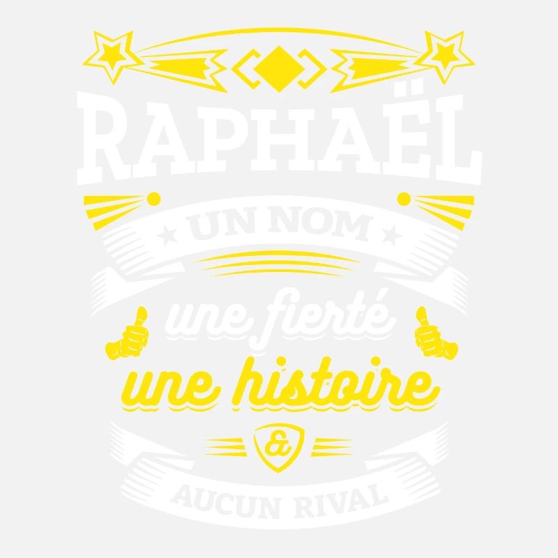 RAPHAËL UN NOM UNE FIERTÉ AUCUN RIVAL