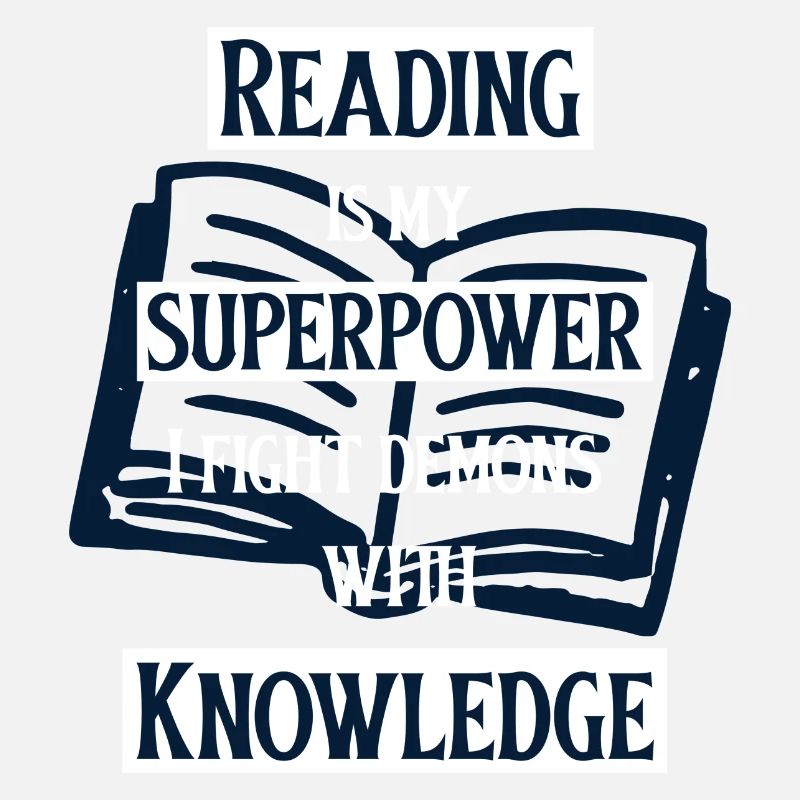 Lesen ist meine Superkraft. Buchen Sie Lover Avid Reader