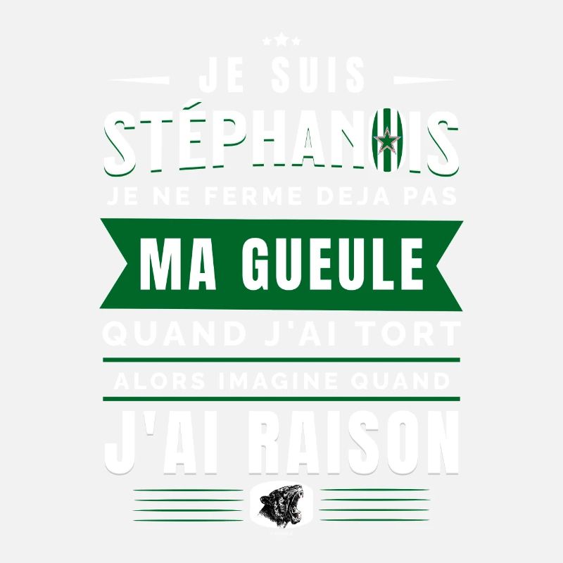 Je Suis Stéphanois Cadeau Supporter Saint-Étienne