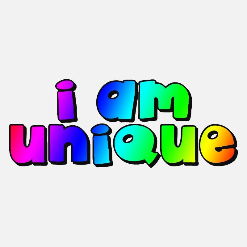 I AM UNIQUE Ich bin einzigartig / rainbow