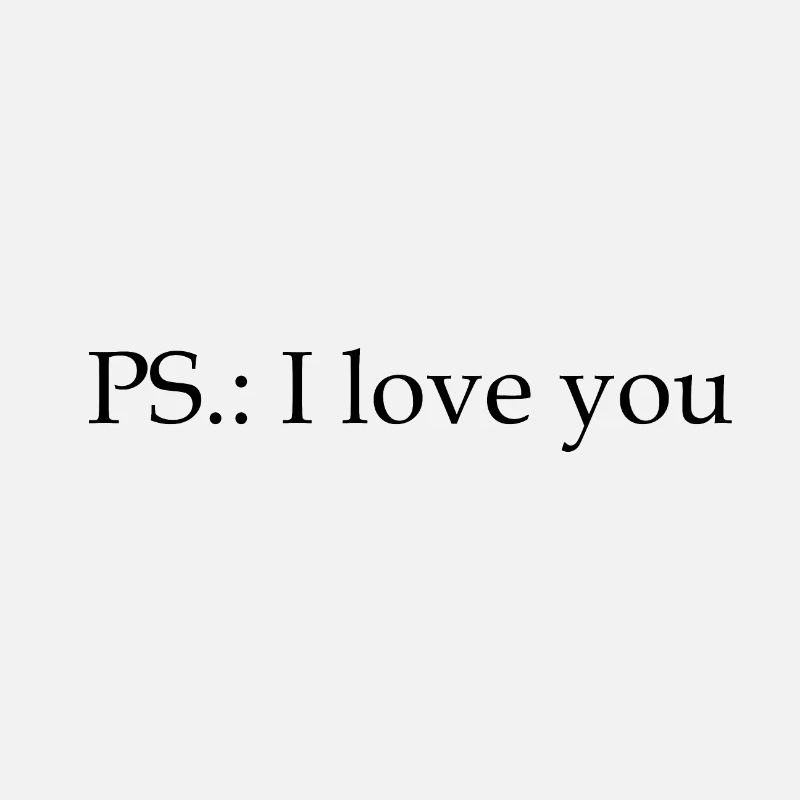 PS.: Je t’aime - L’amour - Idée de cadeau
