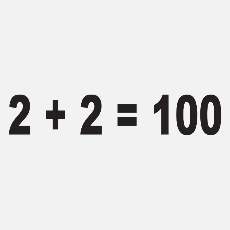 2 + 2 = 100 Binäre Zahlen