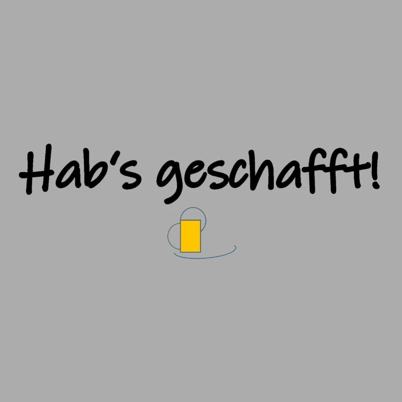 Hab's geschafft!