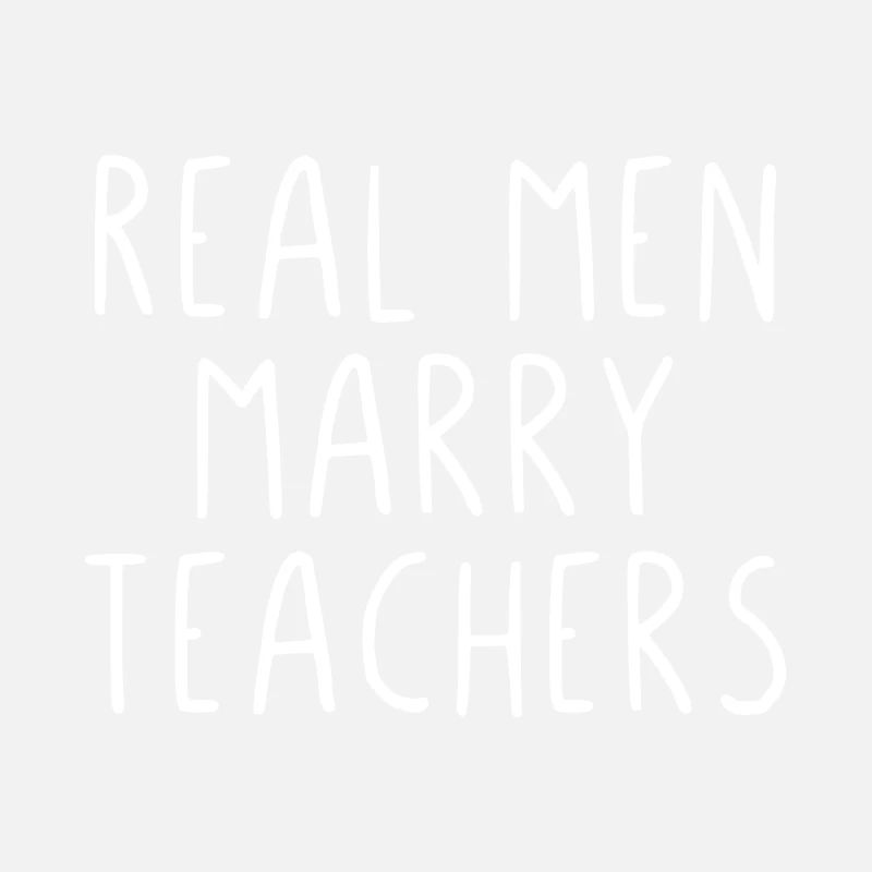 De vrais hommes épousent des professeurs