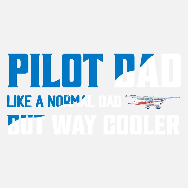 Papa pilote comme un père normal mais beaucoup plus cool Aviatio