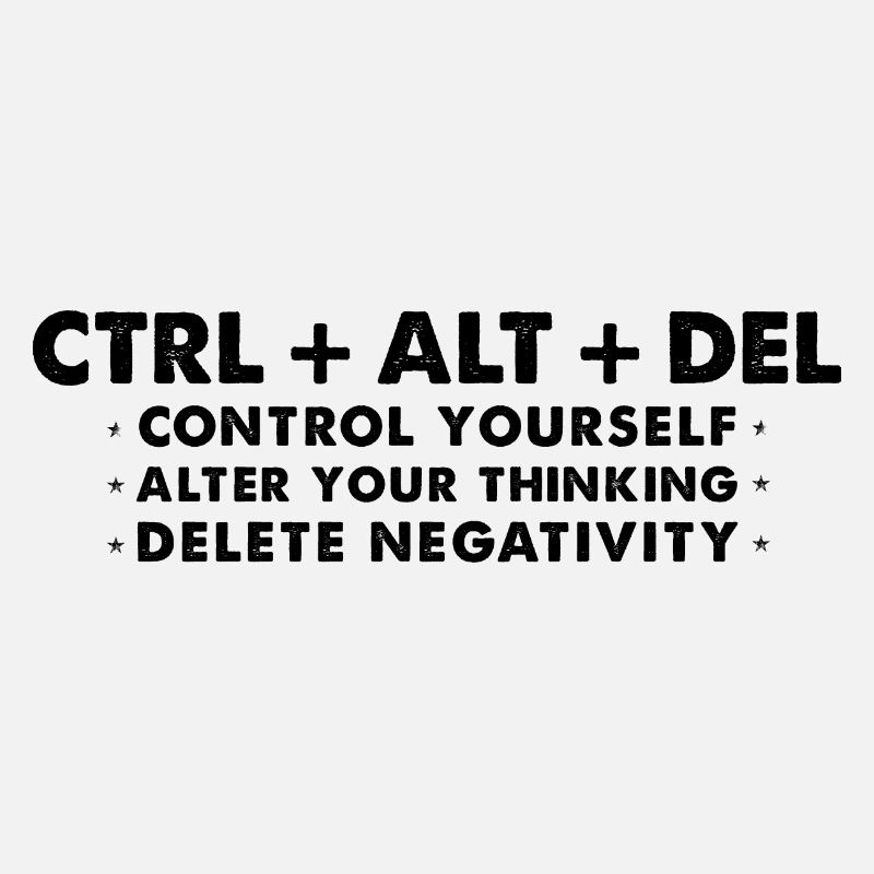 Message de geek inspirant et motivant - Ctrl