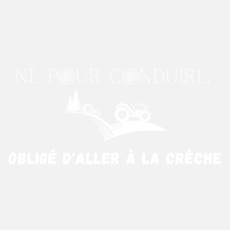 Né pour conduire
