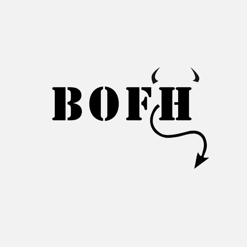 BOFH Admin Operator N3rd Geek Noob cadeau