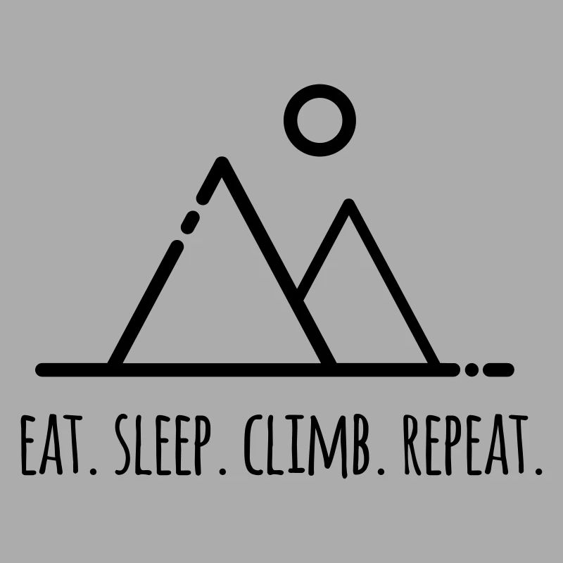 Eat.Sleep.Climb.Repeat - pour grimpeurs