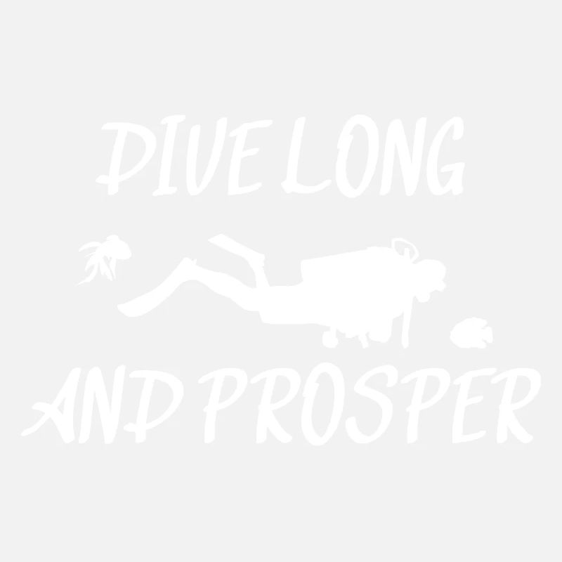 Dive long and prosper - Shirt for diving enthusiasts