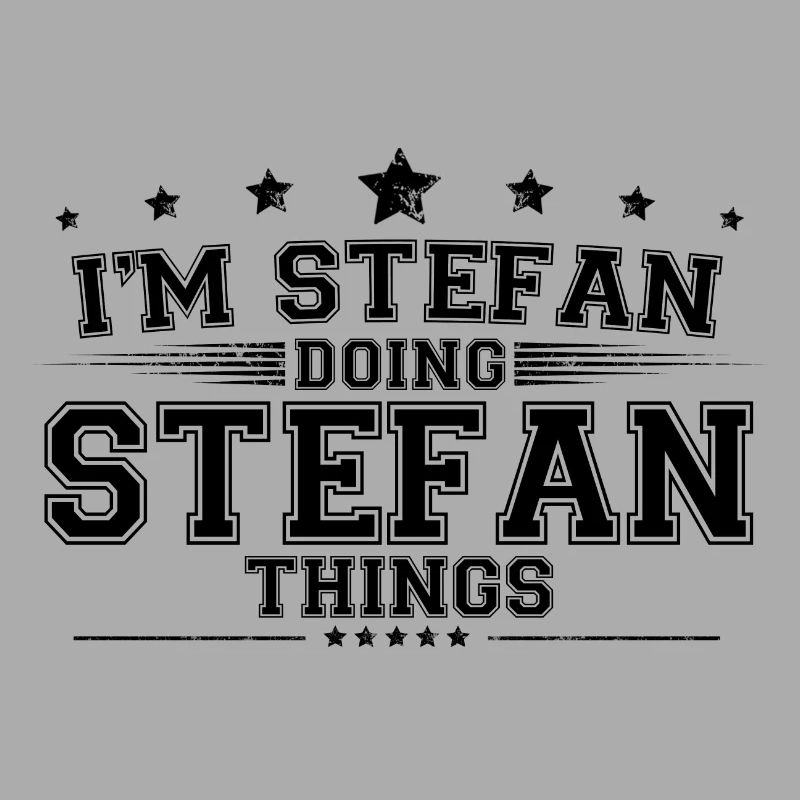 i’m Stefan doing Stefan things