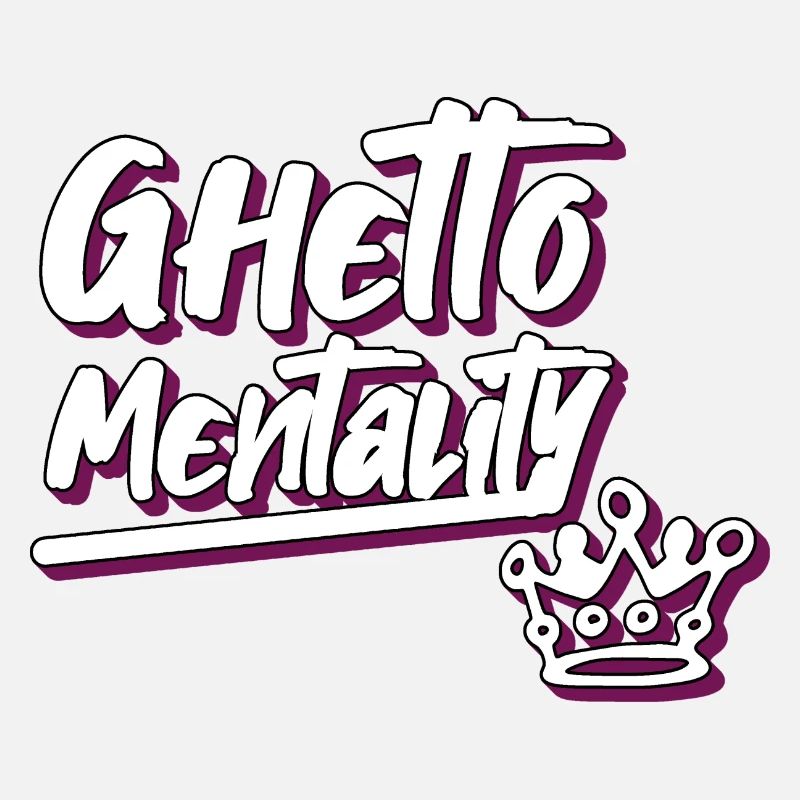 mentalité de ghetto