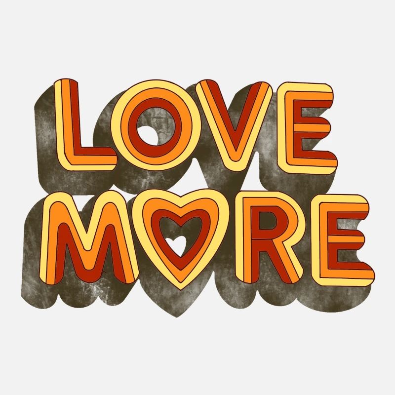 LOVE MORE