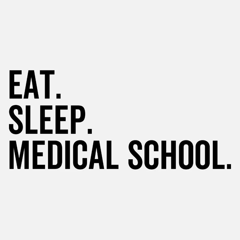 École de médecine Eat Sleep