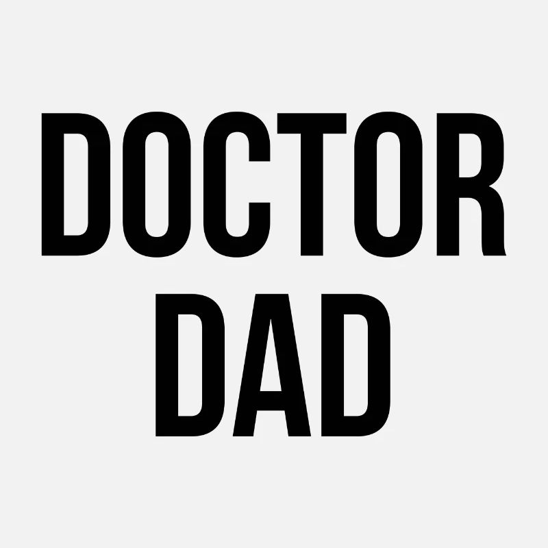 DOCTOR DAD PRIDE