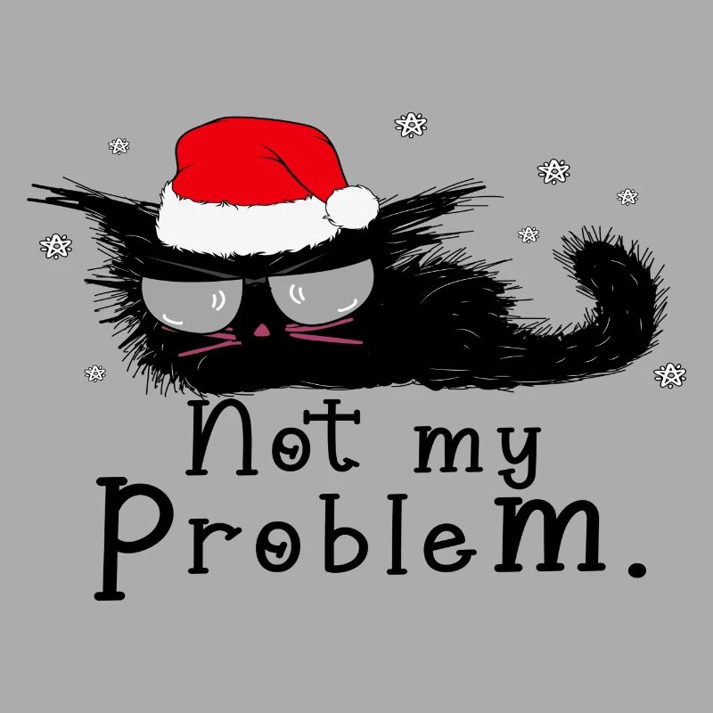 Not My Problem.