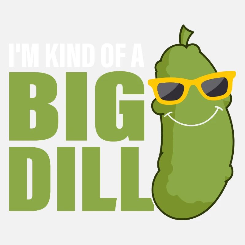 Je suis un peu un gros concombre cornichon à l’aneth