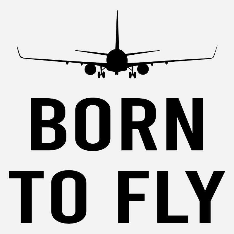 Pilot Born To Fly
