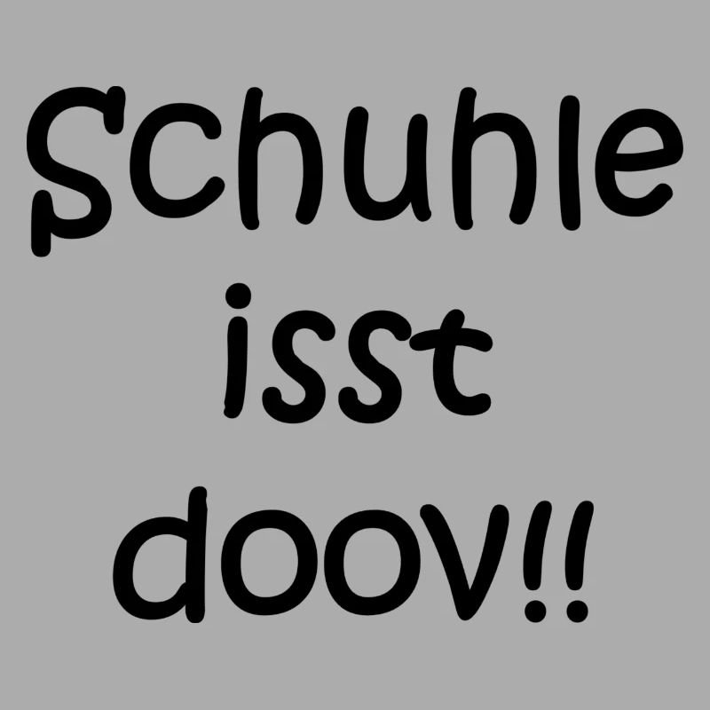 Schule ist doof ... oder doch nicht?