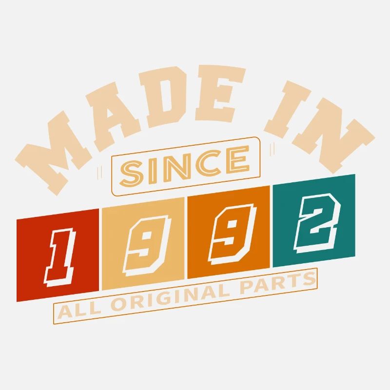 Made in 1992 anniversaire 32 ans
