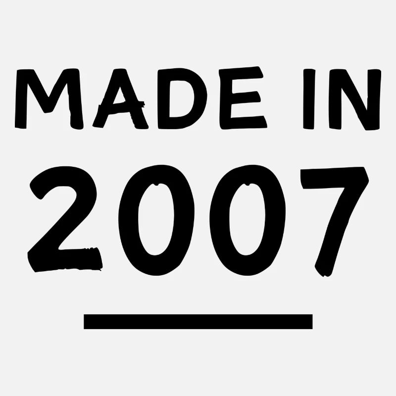 Fabriqué en 2007 - Année de naissance / Anniversaire