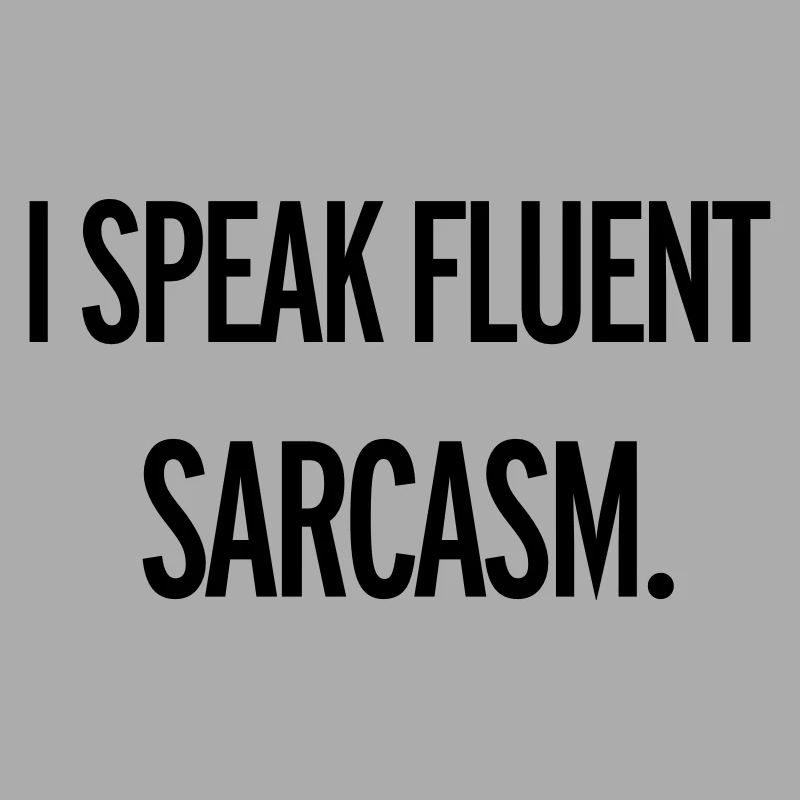 Sarcasm