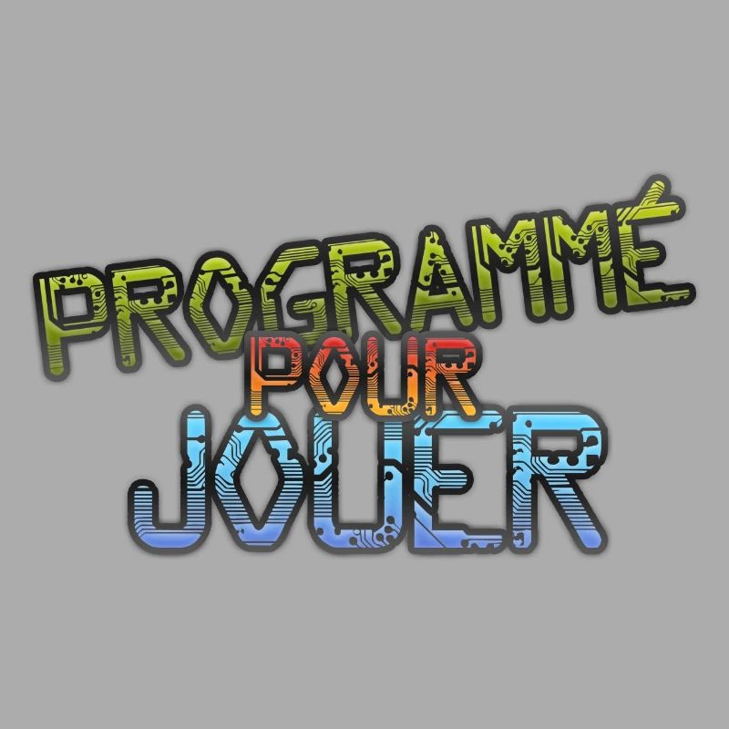 programmé pour jouer