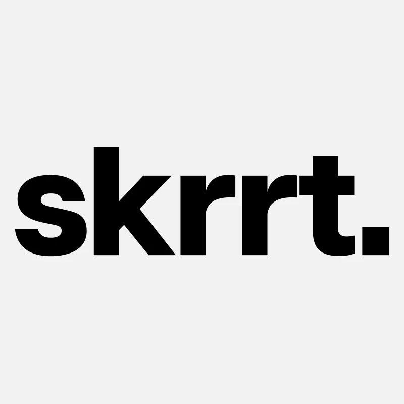 skrrt.