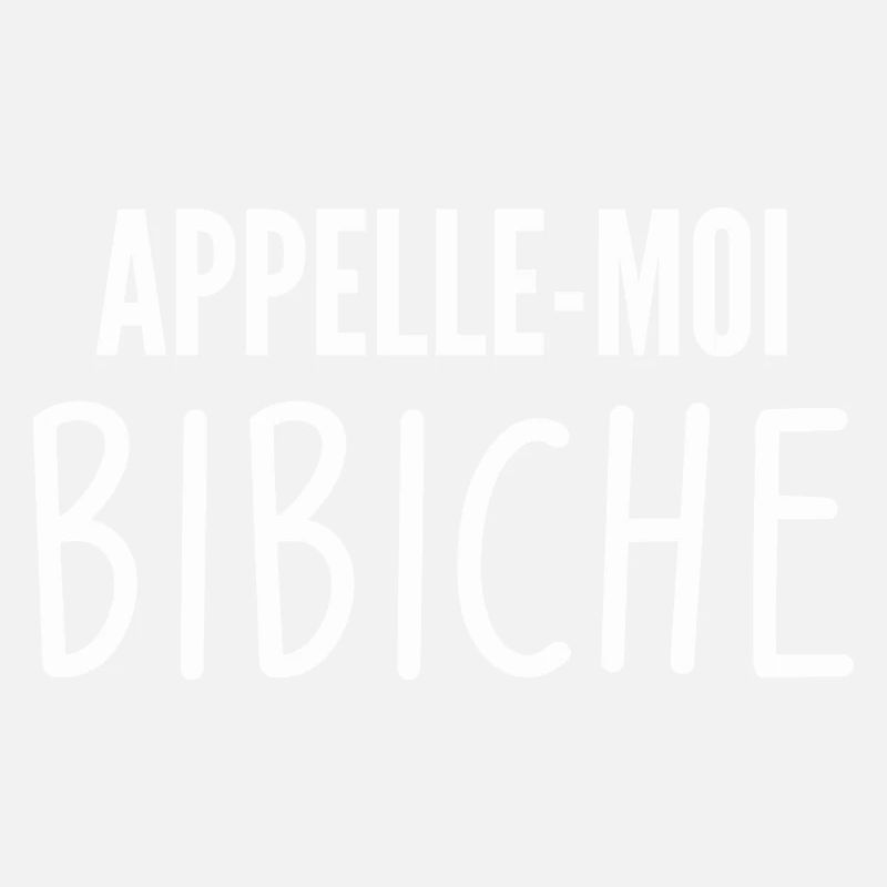 appelle moi bibiche