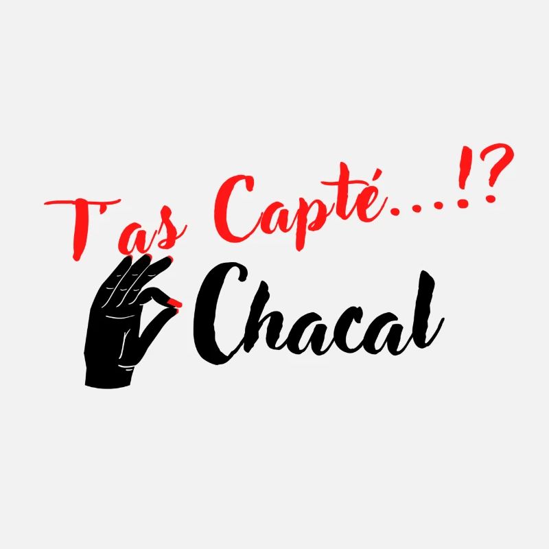 T as Capté...!? Chacal