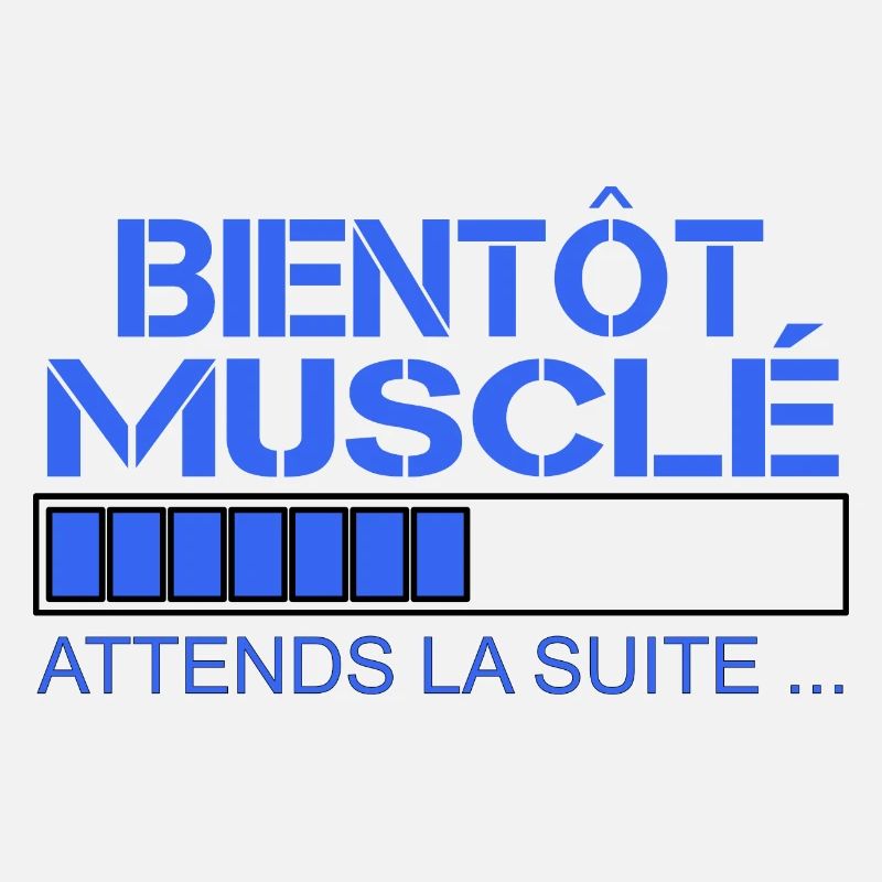 Bientot musclé