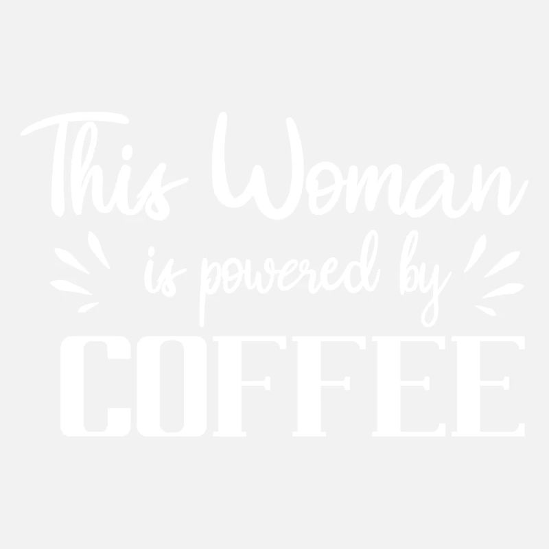 mum powered by coffee
