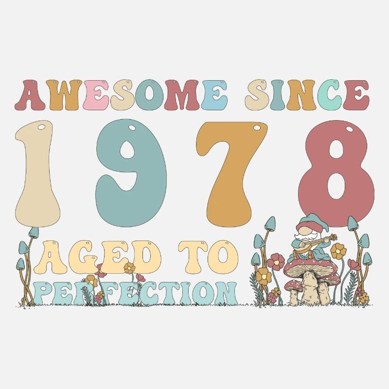 Awesome since 1978 - 45th Birthday - 2023 Groovy