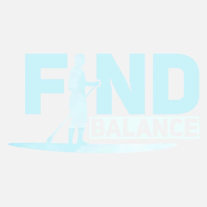 Find Balance Stand Up Paddle Board