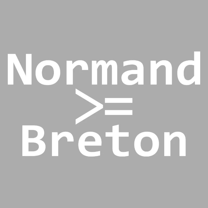 Normannisch größer oder gleich Bretonisch