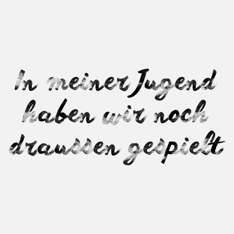 In meiner Jugend