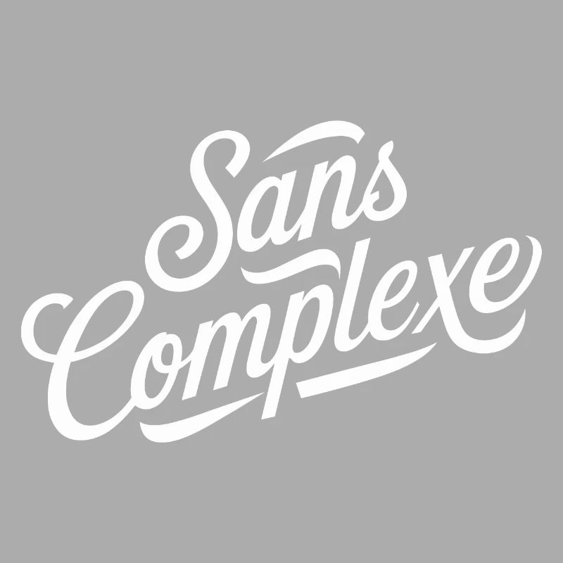 Sans complexe