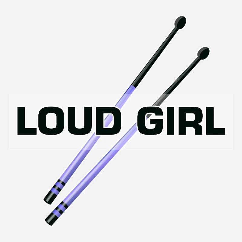 Loud Girl Drummer Percussion Interdiction musicale