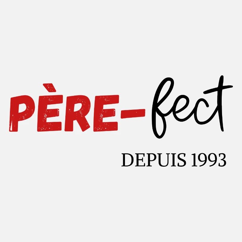 Père fect Depuis 1993