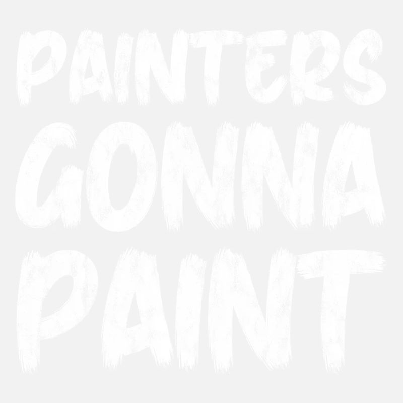 Painters Gonna Paint