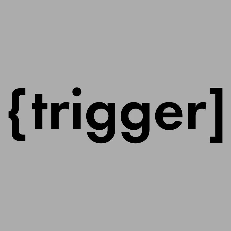 Trigger