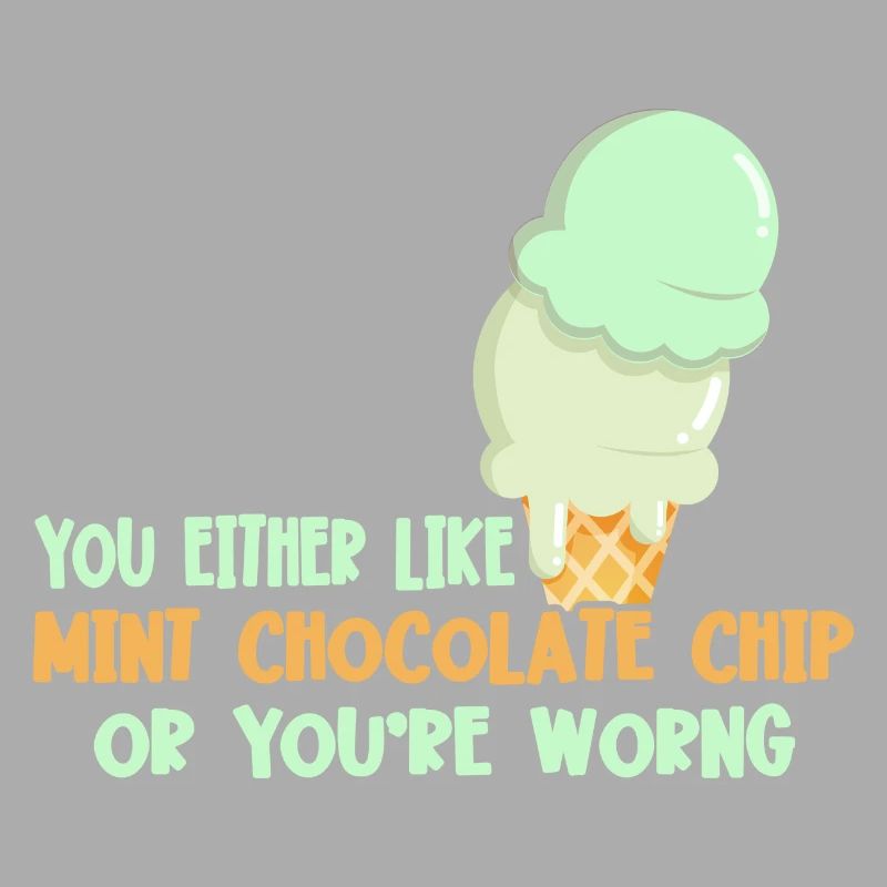 Entweder Du Magst Mint Chocolate Chip Oder Du